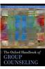 The Oxford Handbook of Group Counseling