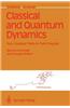 Classical and Quantum Dynamics: From Classical Paths to Path Integrals
