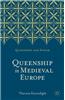 Queenship in Medieval Europe