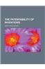 The Patentability of Inventions