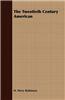 The Twentieth Century American