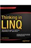 Thinking in Linq: Harnessing the Power of Functional Programming in .Net Applications