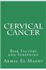 Cervical Cancer: Risk Factors and Screening