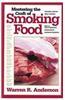 Mastering the Craft of Smoking Food