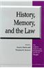 History, Memory and the Law