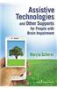 Assistive Technologies and Other Supports for People with Brain Impairment