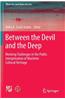 Between the Devil and the Deep: Meeting Challenges in the Public Interpretation of Maritime Cultural Heritage
