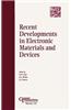 Recent Developments in Electronic Materials and Devices