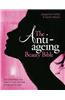 Anti-Ageing Beauty Bible