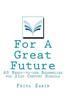 For a Great Future: 60 Ready-To-Use Assemblies for 21st Century Schools