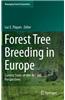 Forest Tree Breeding in Europe