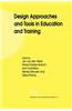 Design Approaches and Tools in Education and Training