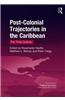 Post-Colonial Trajectories in the Caribbean: The Three Guianas