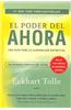 El Poder del Ahora: Eckhart Tolle (Spanish Edition)