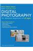 Really, Really, Really Easy Step-By-Step Digital Photography: For Absolute Beginners of All Ages