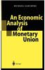 Economic Analysis of Monetary Union