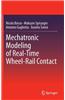 Mechatronic Modeling of Real-Time Wheel-Rail Contact