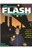Mastering Flash Photography: A Course in Basic to Advanced Lighting Techniques