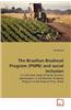 The Brazilian Biodiesel Program (Pnpb) and Social Inclusion