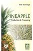 Pineapple: Production and Processing