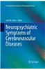 Neuropsychiatric Symptoms of Cerebrovascular Diseases