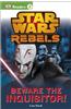 DK Readers L2: Star Wars Rebels: Beware the Inquisitor