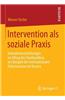 Intervention ALS Soziale Praxis