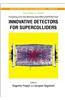 Innovative Detectors for Supercolliders - Proceedings of the 42nd Workshop of the Infn Eloisatron Project