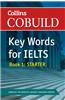 Cobuild Key Words for Ielts: Book 1 Starter