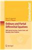 Ordinary and Partial Differential Equations: With Special Functions, Fourier Series, and Boundary Value Problems
