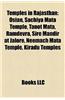 Temples in Rajasthan: Hindu Temples in Rajasthan, Jain Temples in Rajasthan, Khatushyamji, Brahma Temple at Pushkar, Rishabhdeo, Nathdwara
