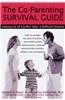Co-Parenting Survival Guide
