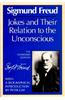 Jokes and Their Relation to the Unconscious