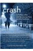 Crash: A Mother, a Son, and the Journey from Grief to Gratitude