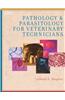 Pathology and Parasitology for Veterinary Technicians