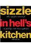 Sizzle in Hell's Kitchen: Ethnic Recipes from Restaurants of New York City's Ninth Avenue Neighborhood