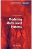 Modeling Multi-Level Systems