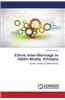 Ethnic Inter-Marriage in Addis Ababa, Ethiopia