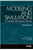 Modeling and Simulation of Mineral Proessing Systems [With CDROM]