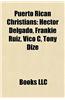 Puerto Rican Christians: Puerto Rican Christian Missionaries, Puerto Rican Latter Day Saints, Puerto Rican Protestants