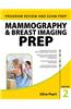 Mammography and Breast Imaging Prep: Program Review and Exam Prep, Second Edition