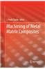 Machining of Metal Matrix Composites