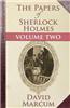 Papers of Sherlock Holmes: Volume Two
