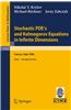 Stochastic Pde's and Kolmogorov Equations in Infinite Dimensions: Lectures Given at the 2nd Session of the Centro Internazionale Matematico Estivo (C.