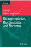 Bioaugmentation, Biostimulation and Biocontrol
