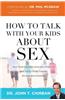 How to Talk with Your Kids About Sex