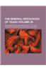 The Mineral Resources of Texas Volume 29