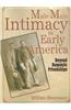 Male-Male Intimacy in Early America: Beyond Romantic Friendships