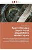 Apprentissage Implicite Et Acquisitions Semantiques