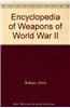 Encyclopedia Of Weapons Of World War II